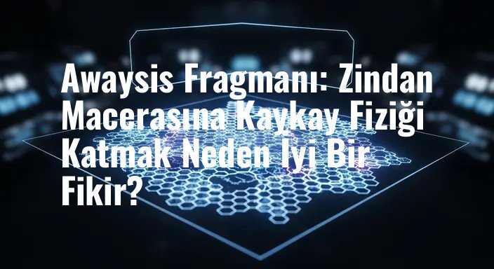 Awaysis Fragmanı: Zindan Macerasına Kaykay Fiziği Katmak Neden İyi Bir Fikir?