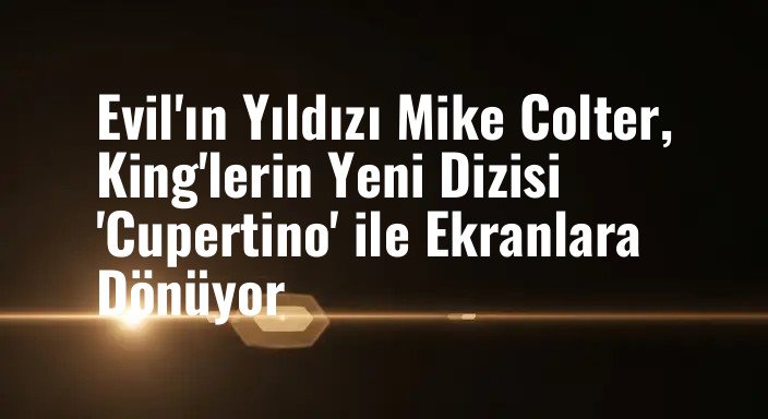 Evil'ın Yıldızı Mike Colter, King'lerin Yeni Dizisi 'Cupertino' ile Ekranlara Dönüyor