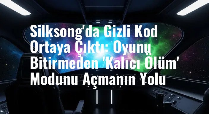 Silksong'da Gizli Kod Ortaya Çıktı: Oyunu Bitirmeden 'Kalıcı Ölüm' Modunu Açmanın Yolu