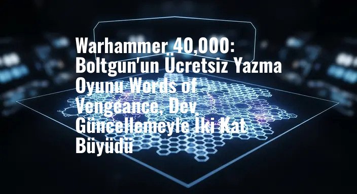 Warhammer 40,000: Boltgun'un Ücretsiz Yazma Oyunu Words of Vengeance, Dev Güncellemeyle İki Kat Büyüdü